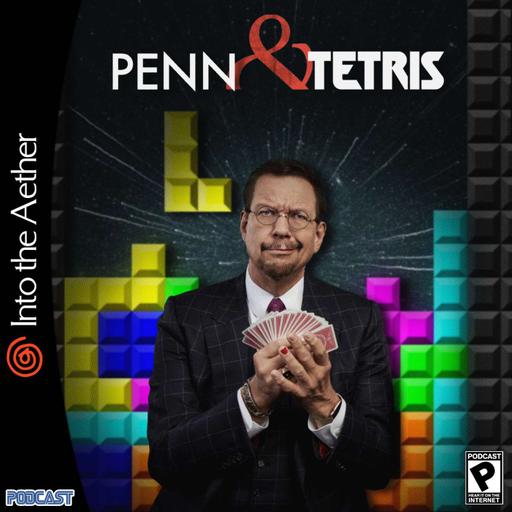 Penn & Tetris (feat. Fields of Mistria, Fire Emblem: Fortune's Weave, and Penn & Teller VR)