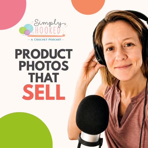 Crochet Pattern Listing Tips: How Better Product Images Increased My Add-to-Cart Rate