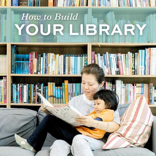 How to Build a Home Library Your Kids Will Actually Love