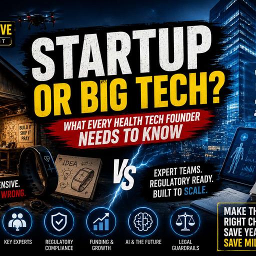 Health Tech Startups: From Garage to FDA