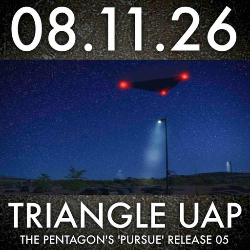 Triangle UAP: The Pentagon's 'PURSUE' Release 05 | MHP 08.11.26.