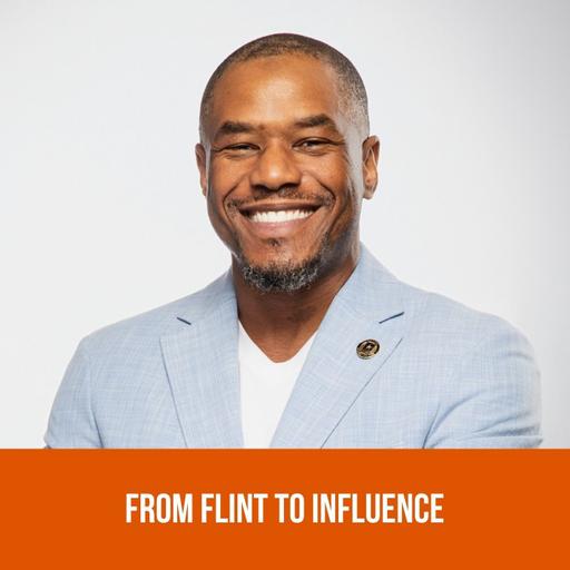 From Flint to Influence