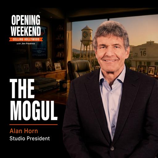 Opening Weekend: EP-2: "The Mogul" – Alan Horn (Studio President)