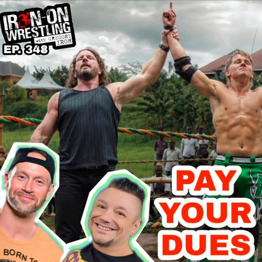 EP. 348- AJ Styles' Kid: Pay Your Dues