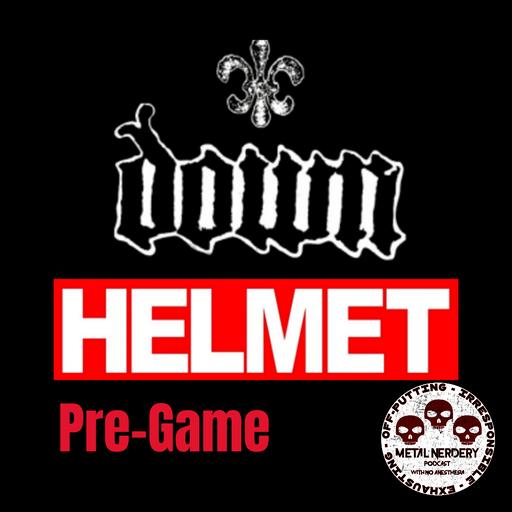 #364 DOWN & Helmet — Strap It Down Tour Pre-Game: Atlanta 2026