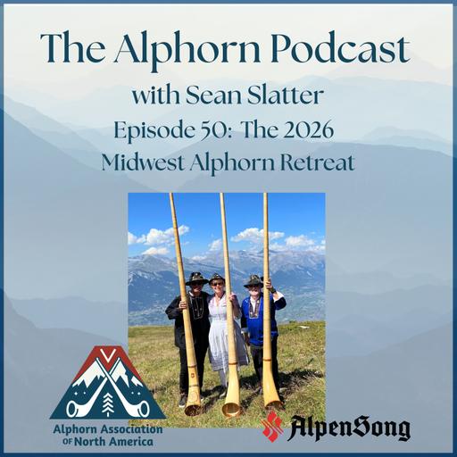 The 2026 Midwest Alphorn Retreat