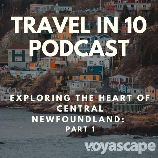 Exploring the Heart of Central Newfoundland - Part 1