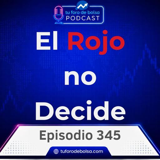 El precio no te arruina, tu reacción sí | 345