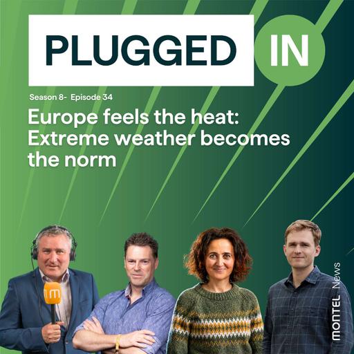 Europe feels the heat: Extreme weather becomes the norm