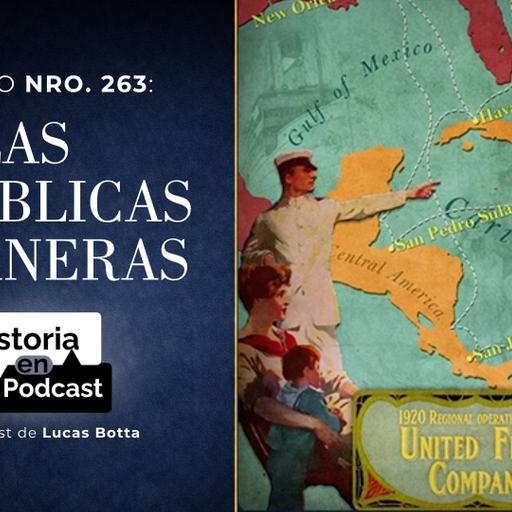 263. Repúblicas Bananeras