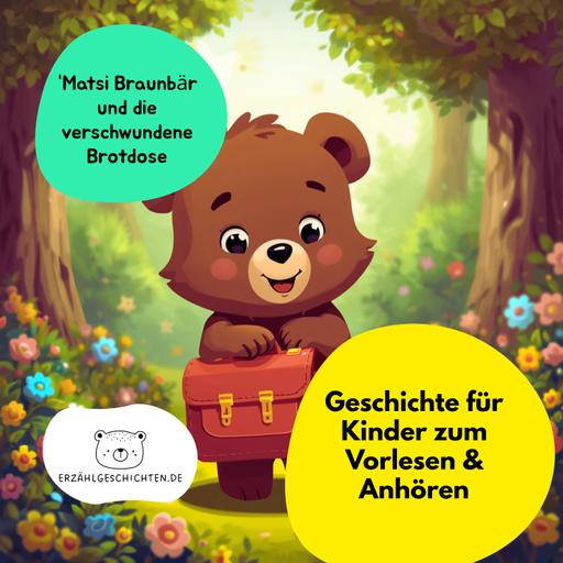Matsi Braunbär und die verschwundene Brotdose