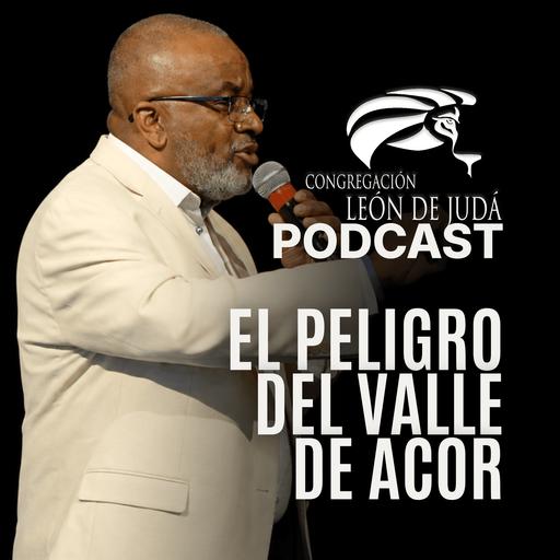 EL peligro del valle de Acor | Pastor Mick da Silva
