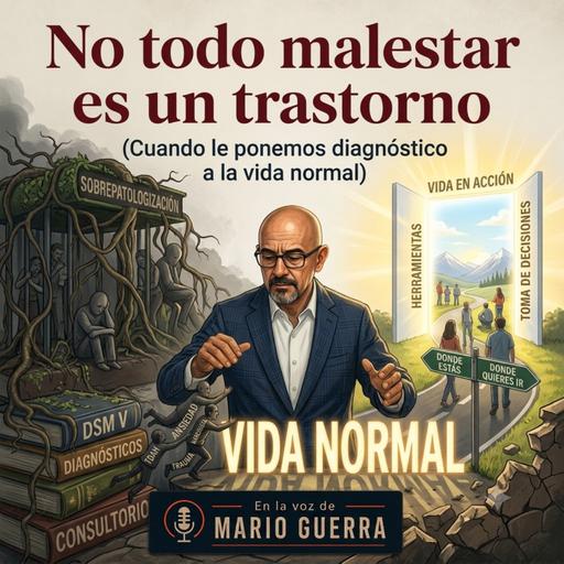 No todo malestar es un trastorno