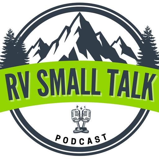 How to Make Friends While Camping: Why RV Rallies Make It Easy - Episode 243
