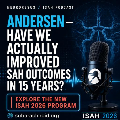 Andersen — Have We Actually Improved SAH Outcomes in 15 Years?