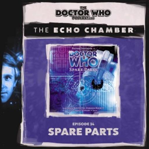 The DWP Echo Chamber #34 – Spare Parts