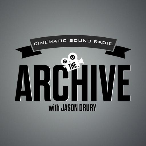The Archive with Jason Drury: Episode 53