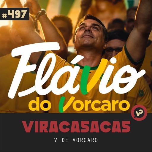 #497 "V de Vorcaro" - com Jairme