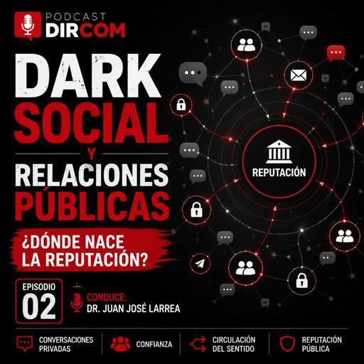 Dark Social y Relaciones Públicas: dónde nace la reputación