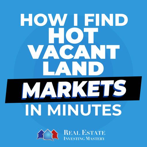 How I Find Hot Vacant Land Markets in Minutes (Step-by-Step) » 1453