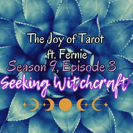 The Joy of Tarot ft. Fernie