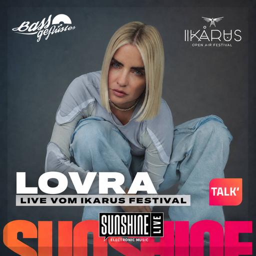 Bassgeflüster mit Lovra (Housecat) powered by SUNSHINE LIVE (live vom Ikarus Festival)