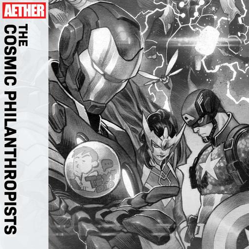 Stephen and the Cosmic Philanthropists (feat. Big Walk, Marvel Tokon: Fighting Souls, Agent 64, and more!)