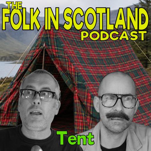Folk in Scotland - Tent