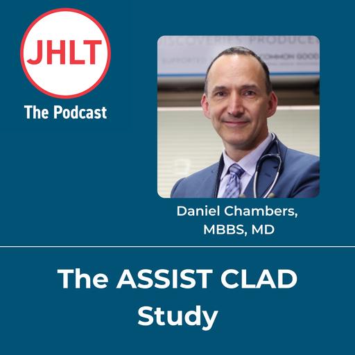 Episode 90: The ASSIST CLAD Study: Using Mesenchymal Stromal Cells in New-Onset CLAD
