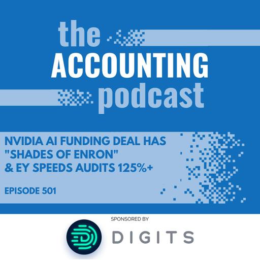NVIDIA AI Funding Deal Has "Shades of Enron" & EY Speeds Audits 125%+