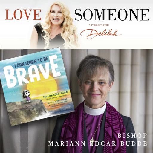 BISHOP MARIAN EDGAR BUDDE: "I Can Learn To Be Brave"