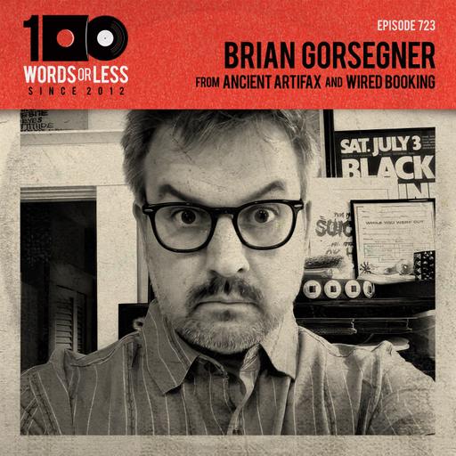 Brian Gorsegner from Ancient Artifax & Wired Booking