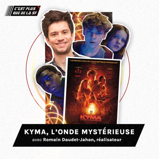 Kyma l'Onde Mystérieuse - Romain Daudet-Jahan