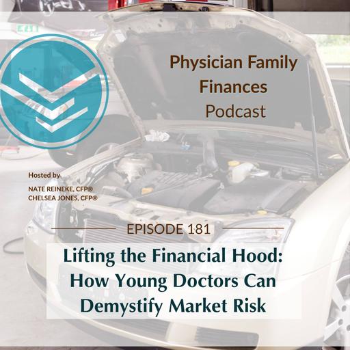 #181 Lifting the Financial Hood: How Young Doctors Can Demystify Market Risk