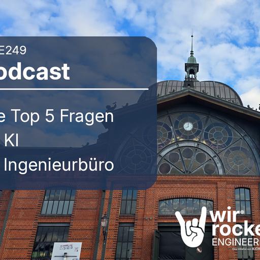 Die Top 5 Hörerfragen zu KI im Ingenieurbüro