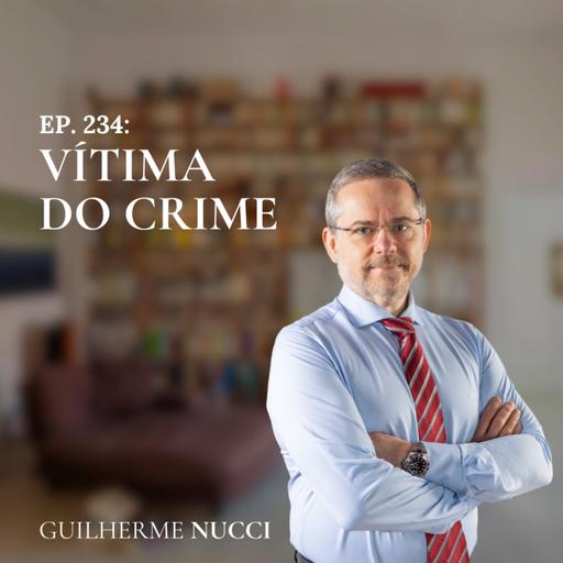 #234 Vítima do Crime