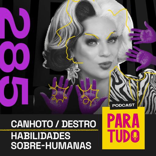 #285 - Ambidestro, habilidades humanas