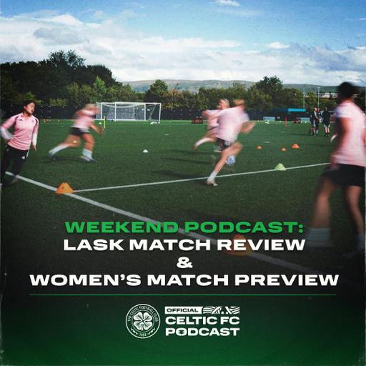 LASK match review + Women's match preview