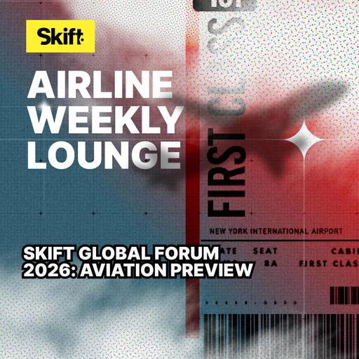 Skift Global Forum 2026: Aviation Preview