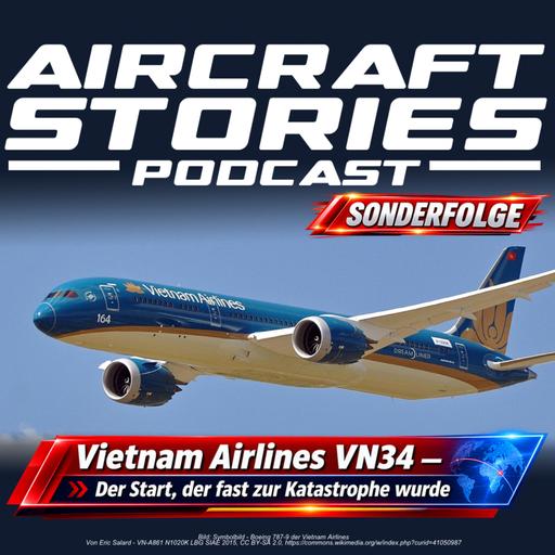#132 - Boeing 787 rast in München über Startbahn – Was ist passiert? Wie geht es weiter? Sonderfolge!