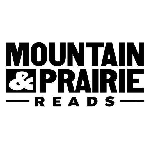 Announcing MOUNTAIN & PRAIRE READS! Featuring "Water Lines" by Riverhorse Nakadate