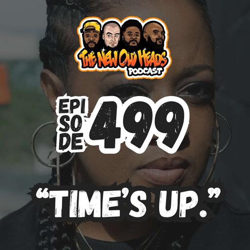 NOH 499 | "Time's up."