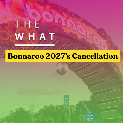 Bonnaroo Cancels 2027: Our Live Reaction