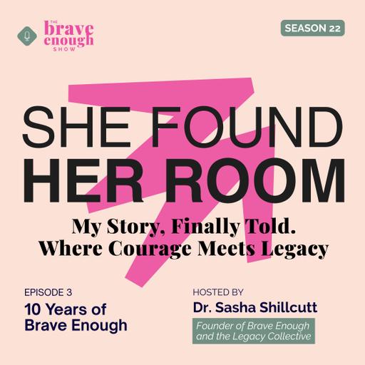10 Years of Brave Enough: What a decade of women's courage actually looks like