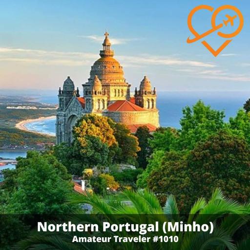 AT#1010 - Travel to Northern Portugal