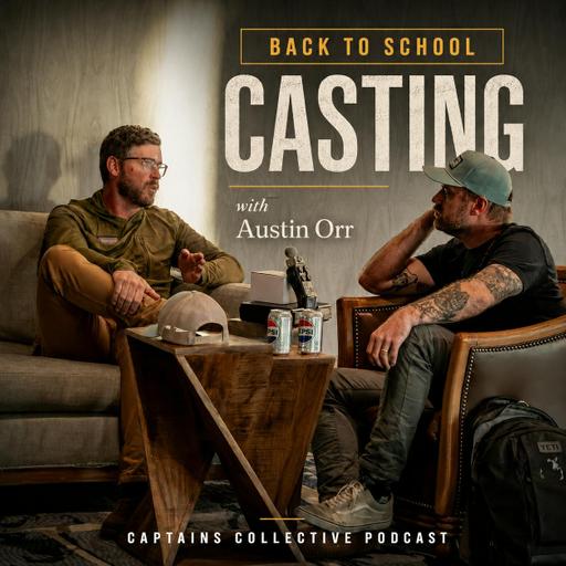 Back to School: Casting with Austin Orr