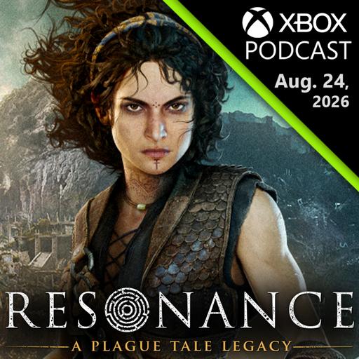 Resonance: A Plague Tale Legacy - A New Chapter with Action and… a Minotaur? | Official XBOX Podcast