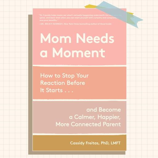 Mom needs a moment! How to pause parental rage