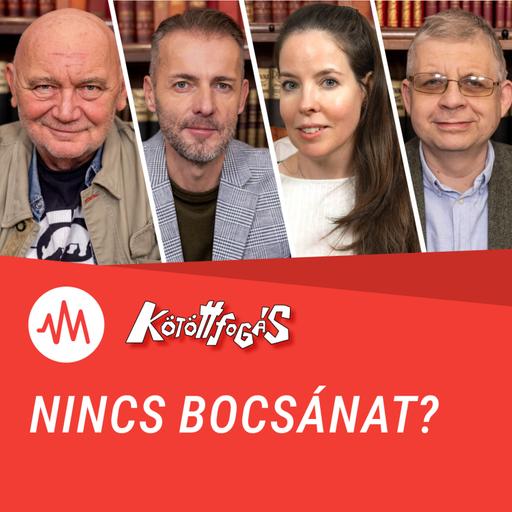 Kötöttfogás 410. – A bukás oka: Orbán Viktor