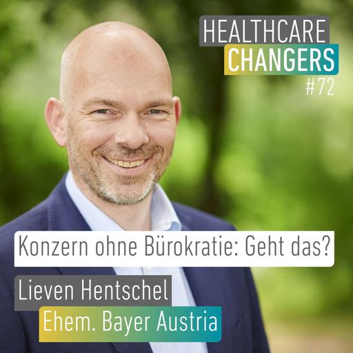 Konzern ohne Bürokratie: Geht das? [>] Lieven Hentschel, ehem. Bayer Austria